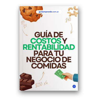 Guía de costos y rentabilidad para tu negocio de comidas